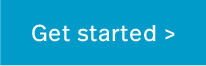 Get started >